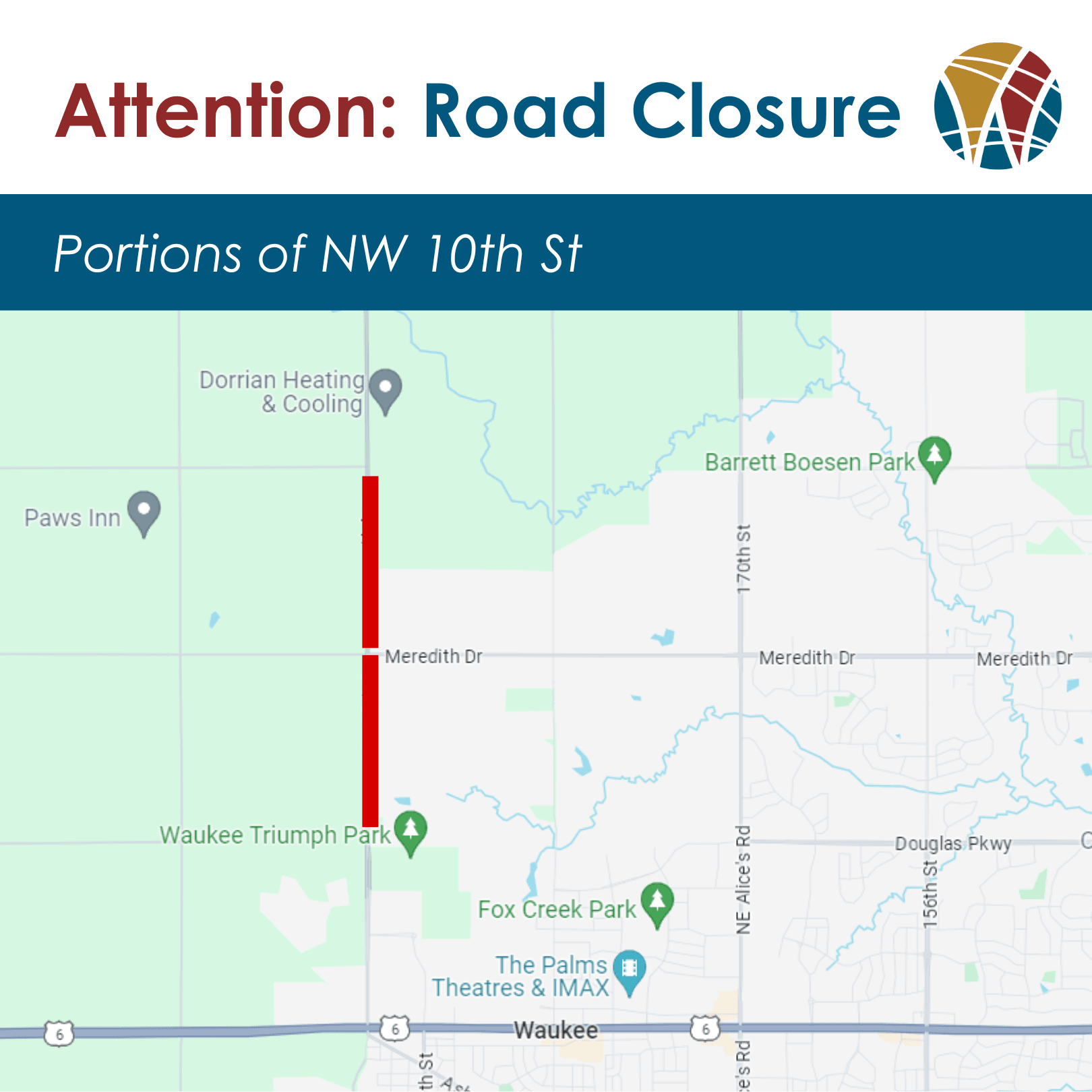 Map of road closure highlighted from NW Douglas Pkwy to 260th St